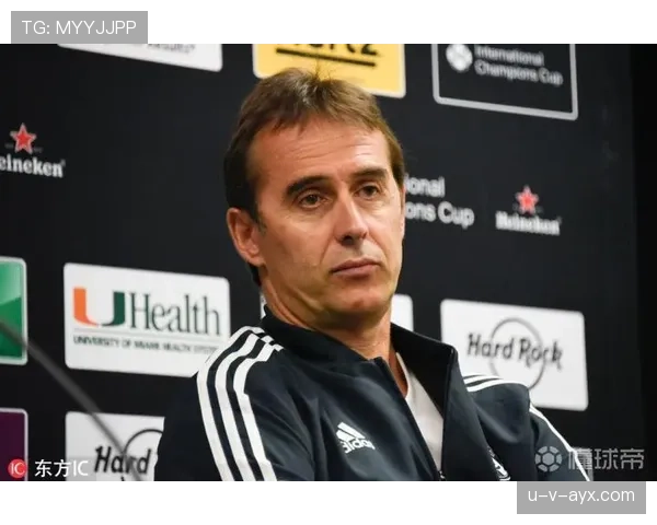 洛佩特吉战术灵活调整显成效，率队逆袭提升竞争力